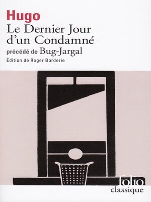 cover image of Le Dernier Jour d'un Condamné / Bug-Jargal (édition enrichie)